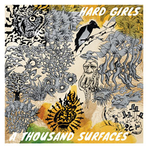 Hard Girls- A Thousand Surfaces LP (Marble Vinyl) (Sale price!)