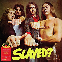 Slade- Slayed? LP (Splatter Vinyl)