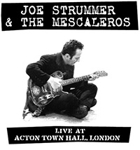 Joe Strummer & The Mescaleros- Live At Acton Town Hall 2xLP