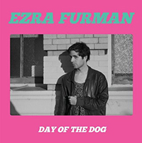 Ezra Furman- Day Of The Dog LP (Sale price!)