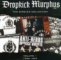 Dropkick Murphys- The Singles Collection 1996-1997 LP