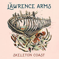 Lawrence Arms- Skeleton Coast LP