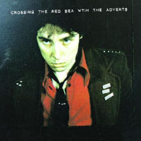 Adverts- Crossing The Red Sea With The Adverts 2xLP