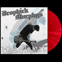 Dropkick Murphys- Blackout! LP (Translucent Red Vinyl)