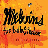 Melvins- The Bulls & The Bees + Electroretard 2xLP (Color Vinyl)