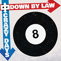 Down By Law- Crazy Days LP (Red Vinyl)