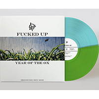 Fucked Up- Year Of The Ox 12" (Blue & Green Vinyl) (Sale price!)