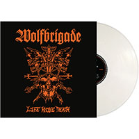 Wolfbrigade- Life Knife Death LP (White Vinyl)