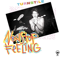 Turnstile- Nonstop Feeling LP