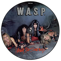 W.A.S.P.- I Wanna Be Somebody 12" (Pic Disc)