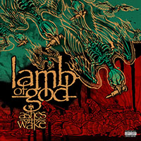 Lamb Of God- Ashes Of The Wake 2xLP (15th Anniversary Edition)