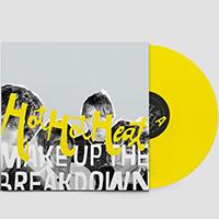 Hot Hot Heat- Make Up The Breakdown LP (Yellow Vinyl)