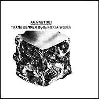 Against Me!- Transgender Dysphoria Blues LP