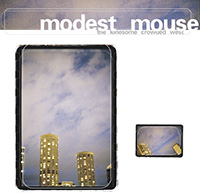 Modest Mouse- The Lonesome Crowded West 2xLP