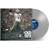 Old 97s- Twelfth LP (Silver Vinyl)