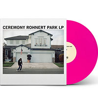 Ceremony- Rohnert Park LP (Pink Vinyl)