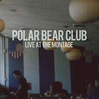 Polar Bear Club- Live At The Montage LP (Blue Vinyl) (Sale price!)