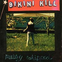 Bikini Kill- Pussy Whipped LP