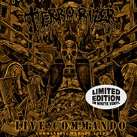 Terrorizer- Live Commando, Commanding Europe 2019 LP (White Vinyl) (Sale price!)