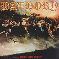 Bathory- Blood Fire Death LP