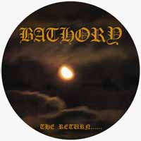 Bathory- The Return LP (Pic Disc)