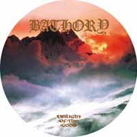 Bathory- Twilight Of The Gods LP (Pic Disc)