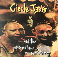 Circle Jerks- Oddities, Abnormalities And Curiosities LP