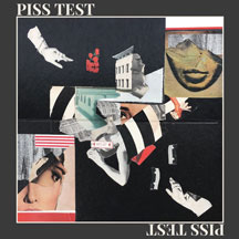 Piss Test- LP2 LP (Sale price!)