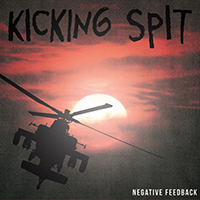 Kicking Spit- Negative Feedback LP (Iron Reagan, ANS, Mammoth Grinder) (Sale price!)