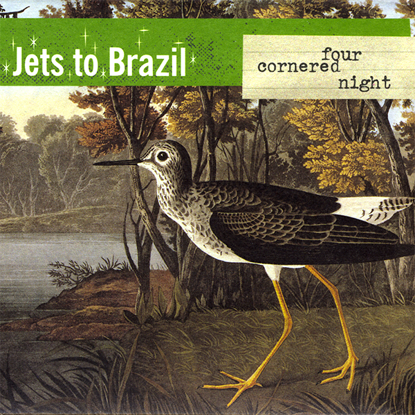 Jets To Brazil- Four Cornered Night 2xLP (180gram Vinyl)