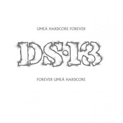 DS13- Umea Hardcore Forever, Discography 2xLP