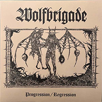 Wolfbrigade- Progression/Regression LP