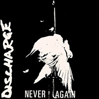 Discharge- Never Again 7"