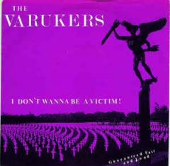 Varukers- I Don't Wanna Be A Victim! 7"