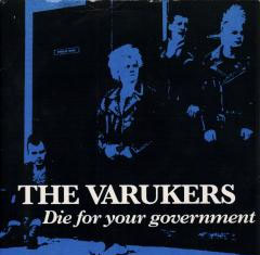 Varukers- Die For Your Government 7"