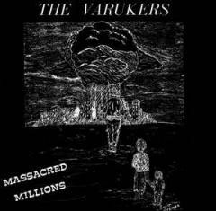 Varukers- Massacred Millions 7"