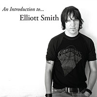 Elliott Smith- An Introduction To Elliot Smith LP