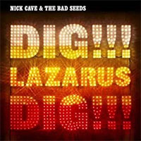 Nick Cave And The Bad Seeds- Dig Lazarus Dig 2xLP (180gram Vinyl)