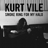 Kurt Vile- Smoke Ring For My Halo LP (Sale price!)