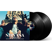 Nirvana- Madrid 1992, The Legendary Spanish Broadcast 2xLP