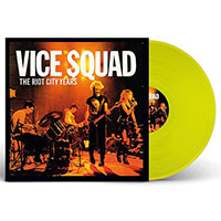 Vice Squad- The Riot City Years LP (Yellow Vinyl)