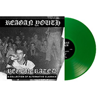 Reagan Youth- Regenerated LP (Green Vinyl)