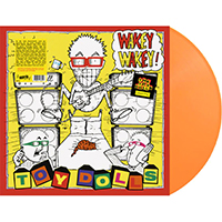 Toy Dolls- Wakey Wakey LP (Orange Vinyl)