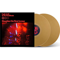 Uncle Acid And The Deadbeats- Slaughter On First Avenue LP (Gold Vinyl)