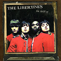 Libertines- Time For Heroes, The Best Of LP