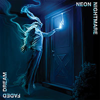 Neon Nightmare- Faded Dream LP