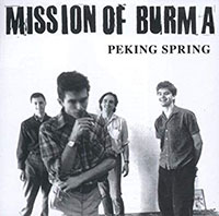 Mission Of Burma- Peking Spring LP