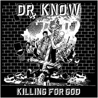 Dr. Know- Killing For God LP 