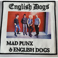 English Dogs- Mad Punx & English Dogs Embroidered Patch (ep1320)