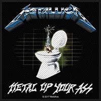 Metallica- Metal Up Your Ass Woven Patch (ep1252)